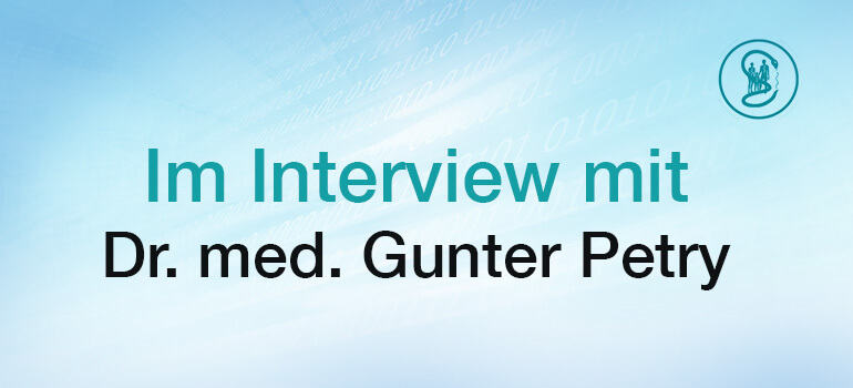 Dr. med. Gunter Petry im Interview